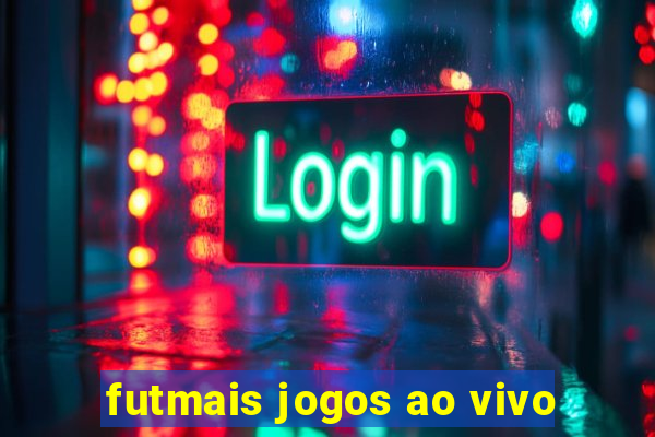 futmais jogos ao vivo